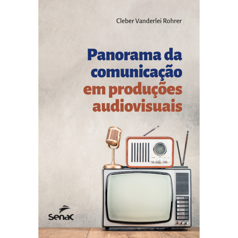 PANORAMA DA COMUNICAÇÃO EM PRODUÇÕES AUDIOVISUAIS