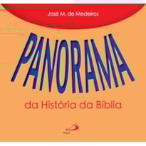 Panorama da História da Bíblia
