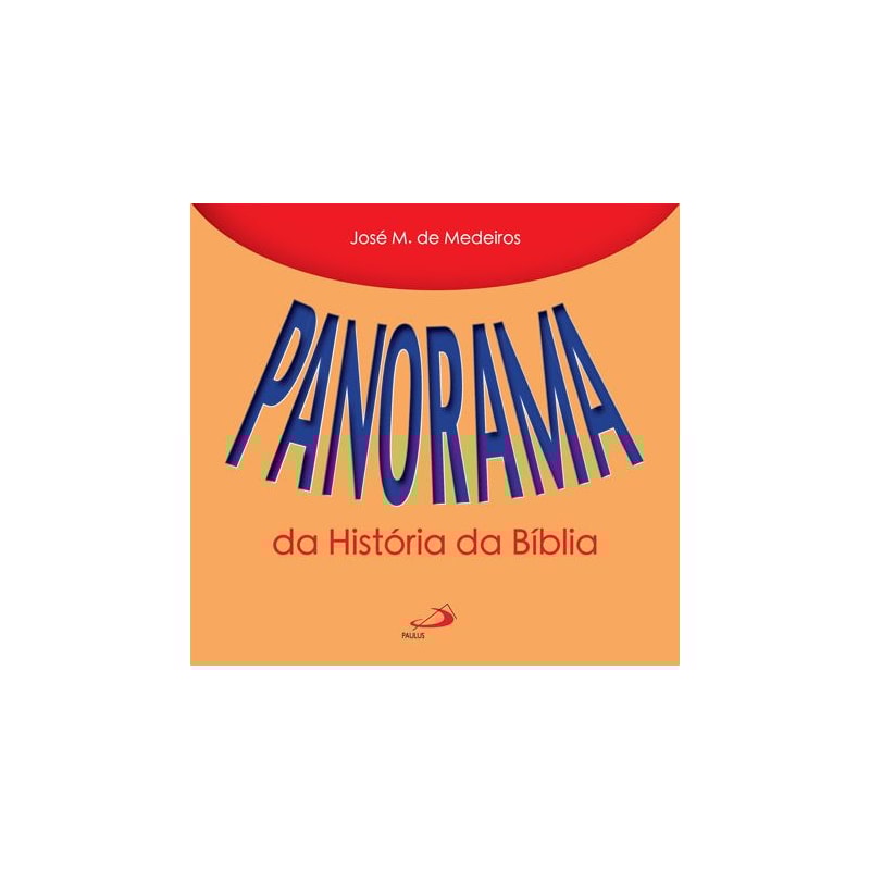Panorama da História da Bíblia