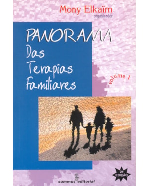 PANORAMA DAS TERAPIAS FAMILIARES, VOL. 1