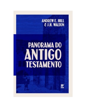 Panorama do Antigo Testamento