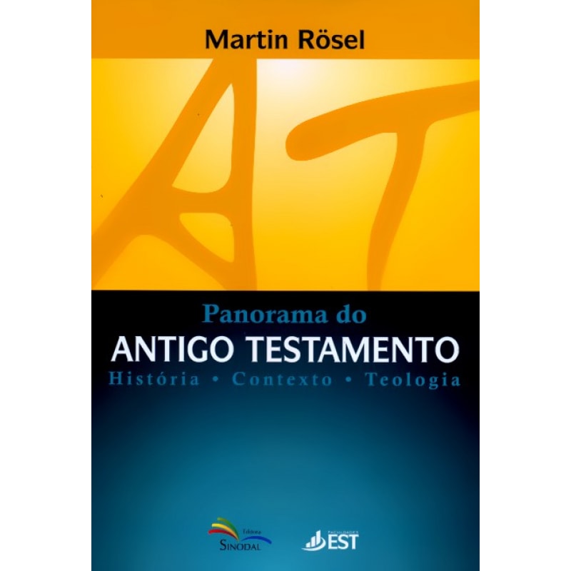 PANORAMA DO ANTIGO TESTAMENTO - HISTORIA CONTEXTO... PANORAMA DO ANTIGO TESTAMENTO - HISTORIA CONTEXTO...
