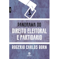 PANORAMA DO DIREITO ELEITORAL E PARTIDÁRIO