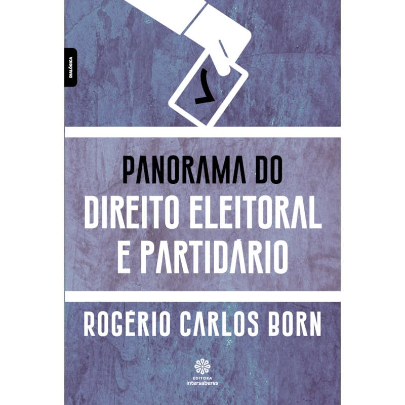 PANORAMA DO DIREITO ELEITORAL E PARTIDÁRIO
