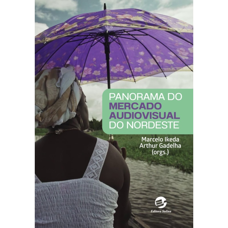 Panorama do mercado audiovisual do nordeste