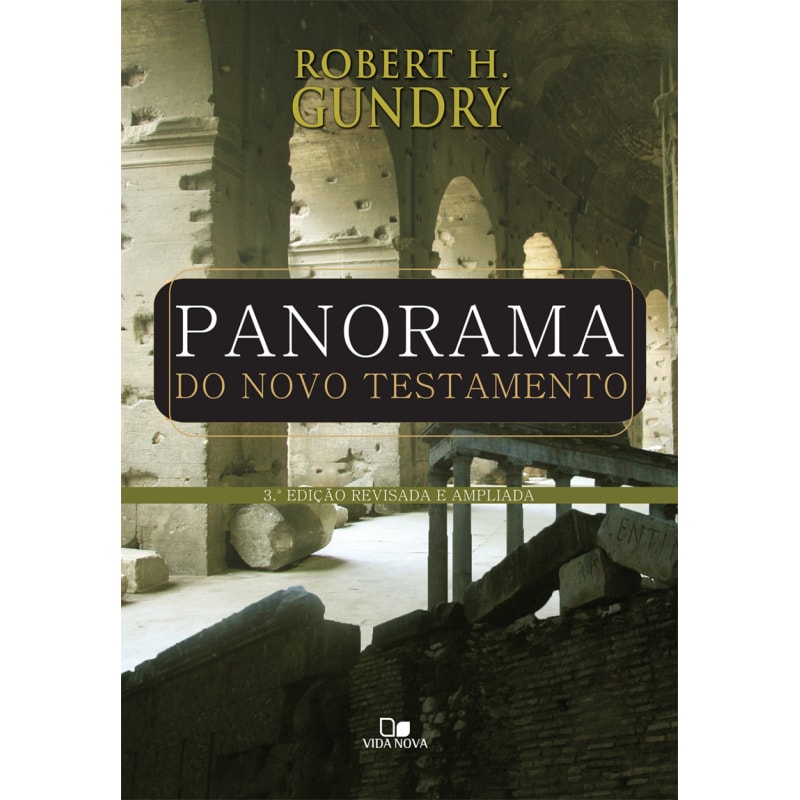 Panorama do novo testamento - 3º edição ampliada e revisada