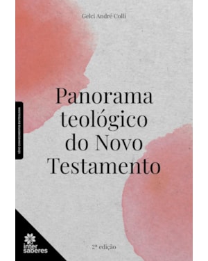 PANORAMA TEOLÓGICO DO NOVO TESTAMENTO