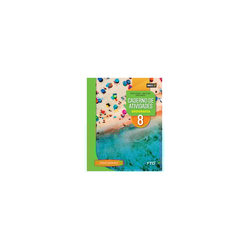 Panoramas Geografia - Caderno de Atividades - 8º ano
