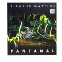 PANTANAL, UM PATRIMÔNIO NATURAL E SUA CULTURA