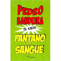 PÂNTANO DE SANGUE