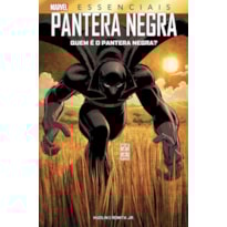 Pantera negra: quem é o pantera negra?: marvel essenciais