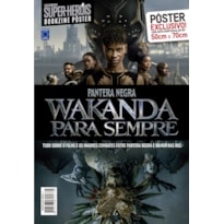 PANTERA NEGRA: WAKANDA PARA SEMPRE - ARTE A - SUPERPÔSTER MUNDO DOS SUPER-HERÓIS