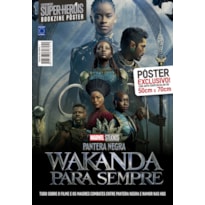 PANTERA NEGRA: WAKANDA PARA SEMPRE - ARTE C - SUPERPÔSTER MUNDO DOS SUPER-HERÓIS