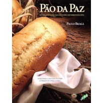 PÃO DA PAZ: 195 RECEITAS DE PÃO DE PAÍSES MEMBROS DA ONU