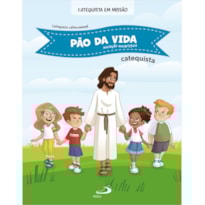 PÃO DA VIDA - INICIAÇÃO EUCARÍSTICA