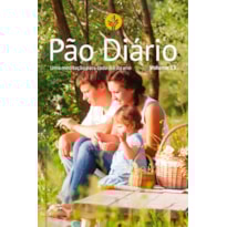 Pão diário - Devocional diário: Uma meditação para cada dia do ano - família