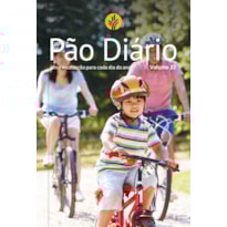 Pão diário - Devocional diário: Uma meditação para cada dia do ano - família