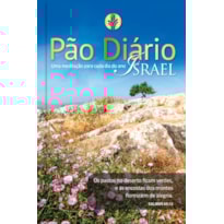 Pão diário - Devocional diário: Uma meditação para cada dia do ano - israel