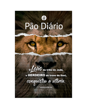 PÃO DIÁRIO - LEÃO: UMA MEDITAÇÃO PARA CADA DIA DO ANO