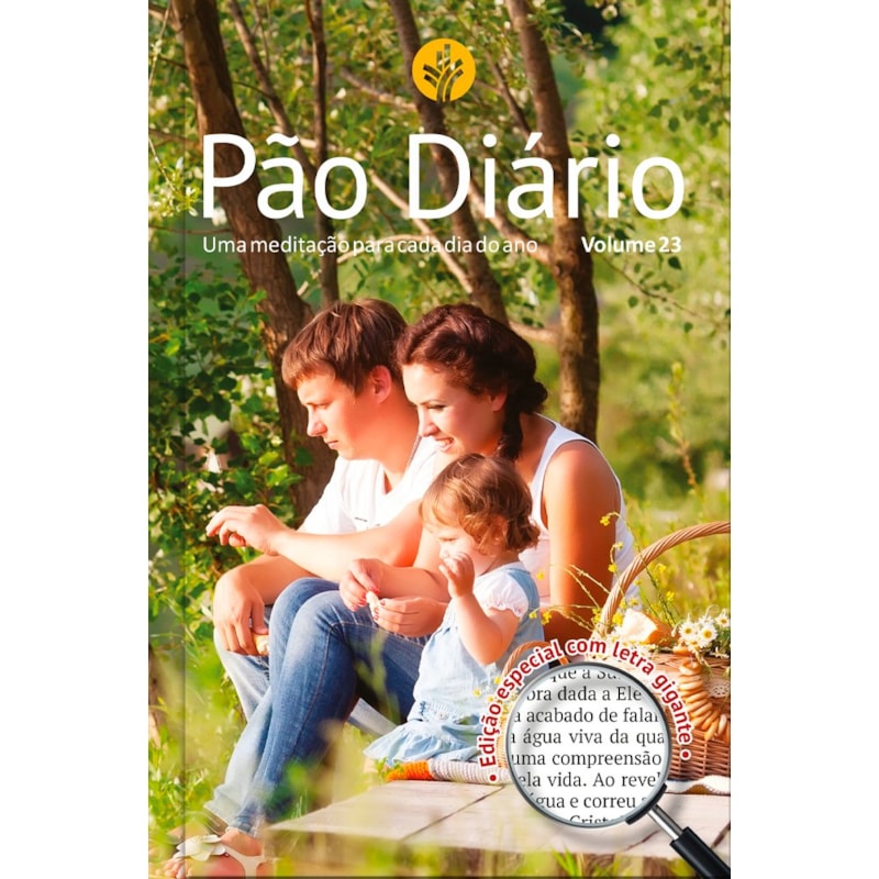Pão diário - Letra gigante: uma meditação para cada dia do ano - Letra gigante - Família