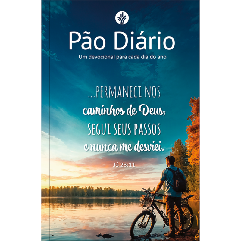 Pão Diário - Permanecer: Um devocional para cada dia do ano