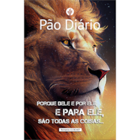 Pão Diário - Uma reflexão para cada dia do ano - Leão