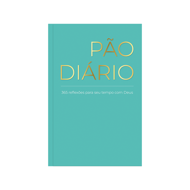 Pão Diário - Uma reflexão para cada dia do ano - Tiffany