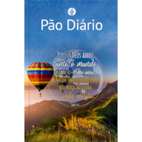 Pão Diário - Uma reflexão para cada dia do ano - Vida eterna: Uma meditação para cada dia do ano