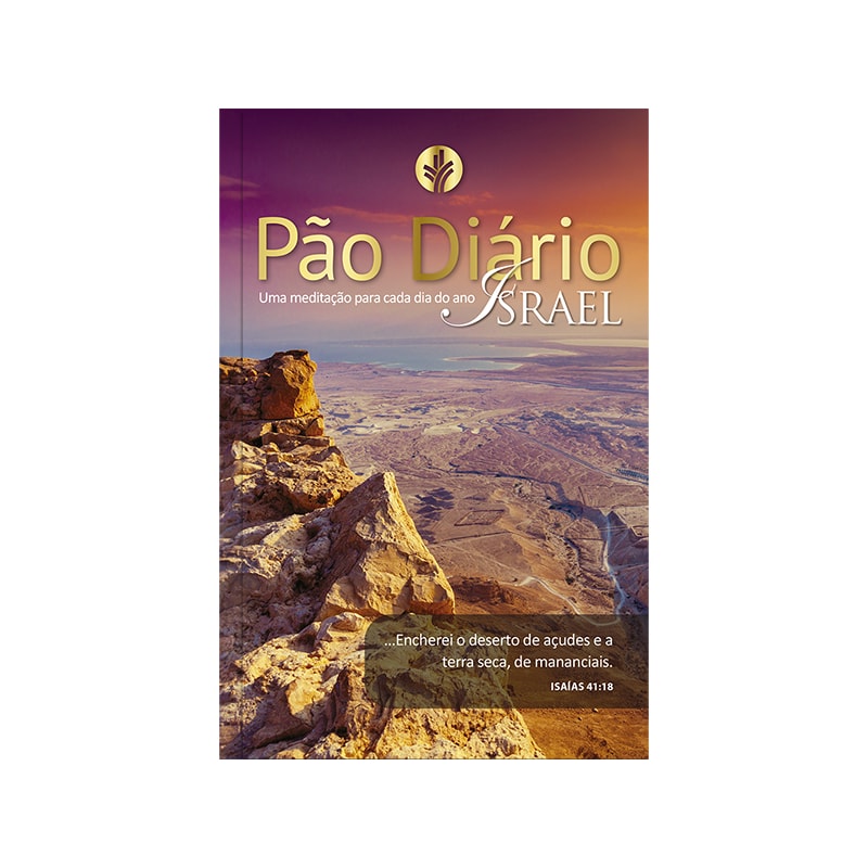 PÃO DIÁRIO VOL 26 - ISRAEL - UMA MEDITAÇÃO PARA CADA DIA DO ANO