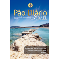 PÃO DIÁRIO VOL 27 ISRAEL: UMA MEDITAÇÃO PARA CADA DIA DO ANO