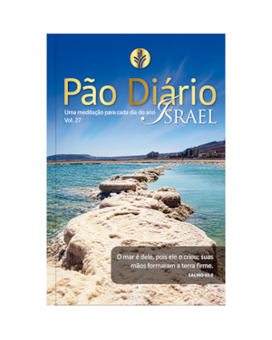 PÃO DIÁRIO VOL 27 ISRAEL: UMA MEDITAÇÃO PARA CADA DIA DO ANO