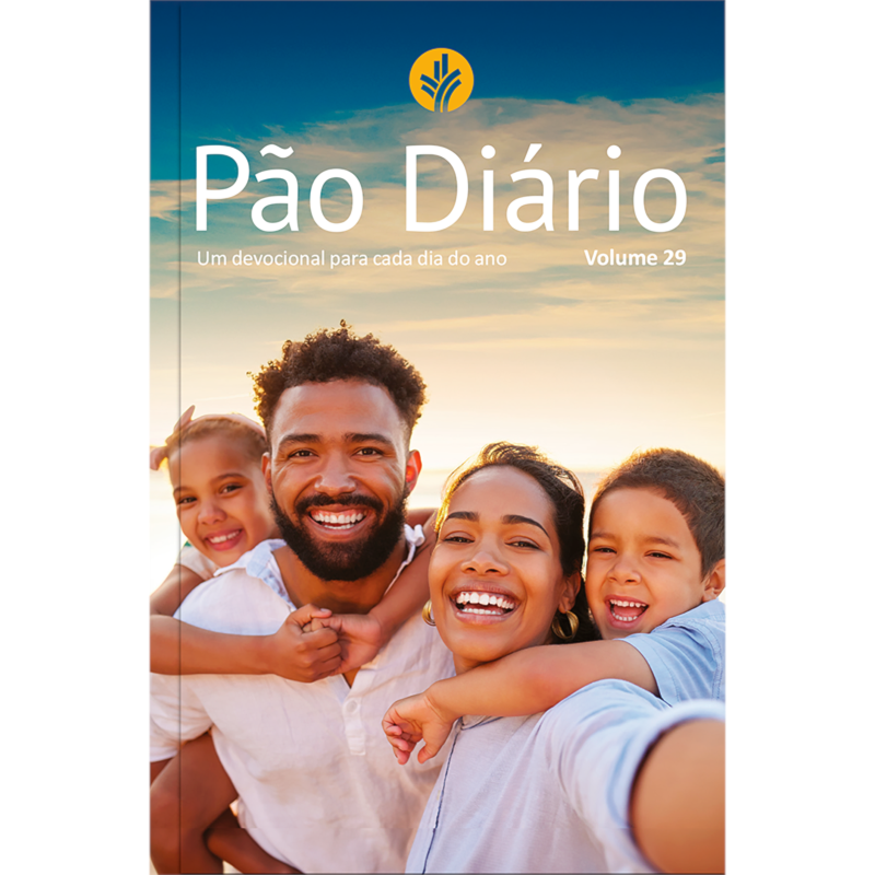 Pão Diário vol 29 - Família: Um devocional para cada dia do ano
