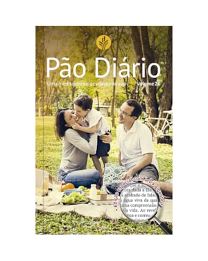 PÃO DIÁRIO VOLUME 26 - LETRA GRANDE - FAMÍLIA - UMA MEDITAÇÃO PARA CADA DIA DO ANO