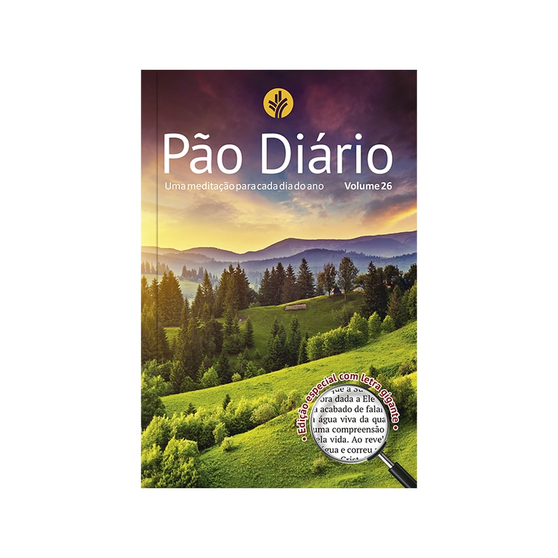 PÃO DIÁRIO VOLUME 26 - LETRA GRANDE - PAISAGEM - UMA MEDITAÇÃO PARA CADA DIA DO ANO