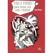 PÃO E VINHO PARA NOSSA CEIA COM O SENHOR - VOL. 7