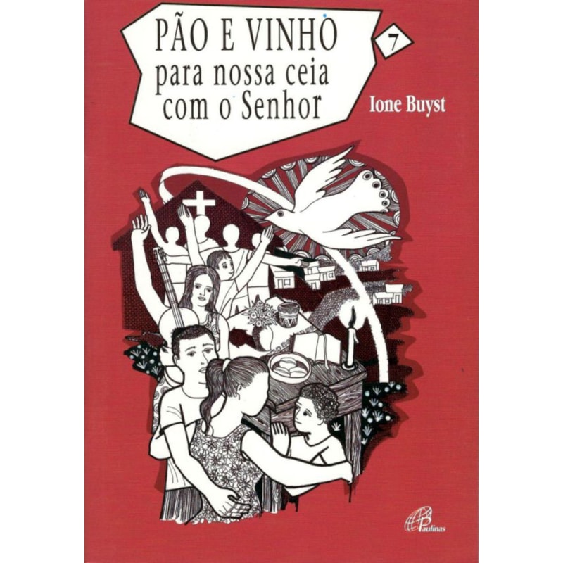 PÃO E VINHO PARA NOSSA CEIA COM O SENHOR - VOL. 7