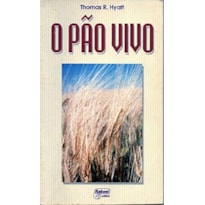 PAO VIVO, O - 1