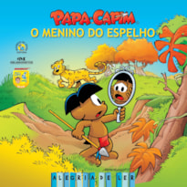 PAPA-CAPIM - O MENINO DO ESPELHO