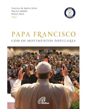 Papa francisco com os movimentos populares