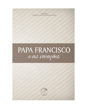 Papa francisco e as vocacoes