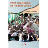 PAPA FRANCISCO NA AMÉRICA LATINA