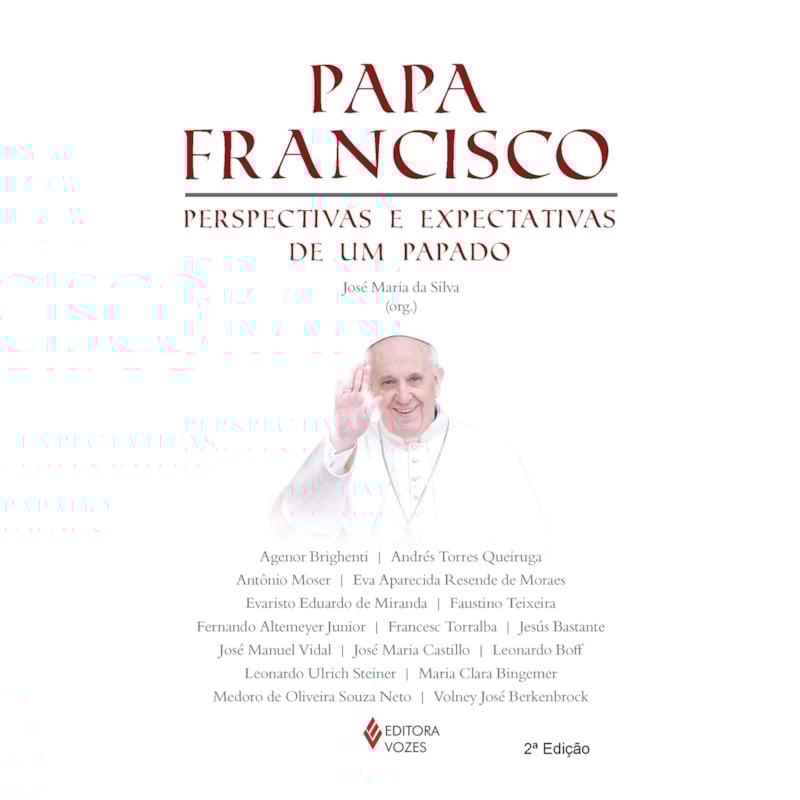 PAPA FRANCISCO - PERSPECTIVAS E EXPECTATIVAS DE UM PAPADO