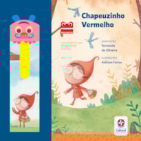 PAPA-PÁGINAS - CHAPEUZINHO VERMELHO - LIVRO INTERATIVO COM 12 MARCADORES DE PÁGINA QUE COMPLETAM A HISTÓRIA