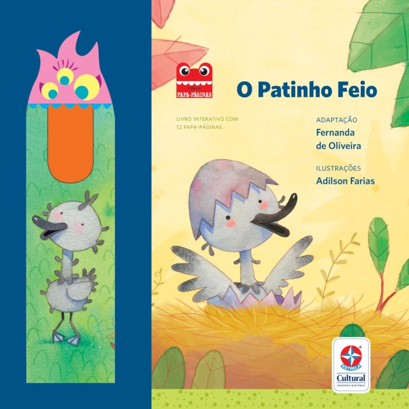 PAPA-PÁGINAS - O PATINHO FEIO - LIVRO INTERATIVO COM 12 MARCADORES DE PÁGINA QUE COMPLETAM A HISTÓRIA