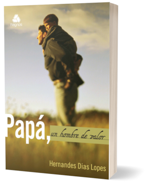 Papa un hombre de valor: (versión en español)