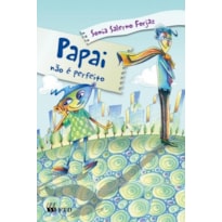 Papai não é perfeito Papai não é perfeito