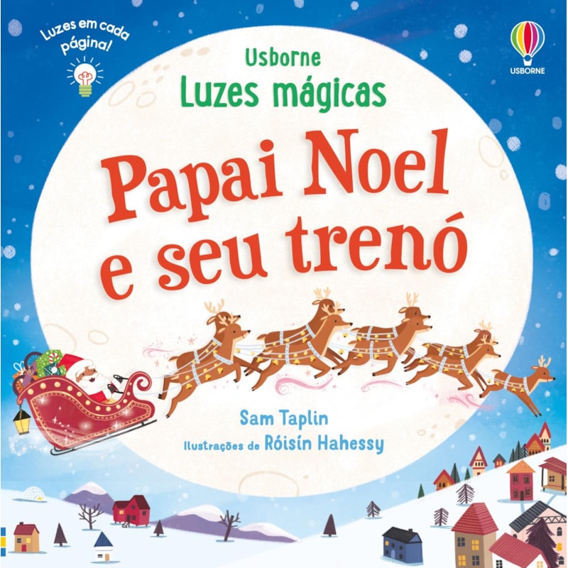 PAPAI NOEL E SEU TRENÓ: LUZES MAGICAS