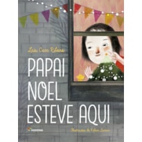 Papai Noel esteve aqui
