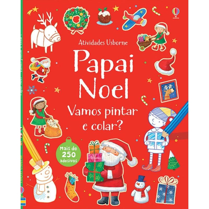 PAPAI NOEL : VAMOS PINTAR E COLAR?