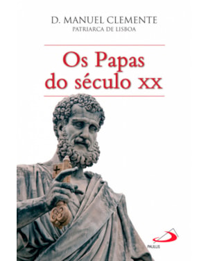 PAPAS DO SECULO XX, OS - 1